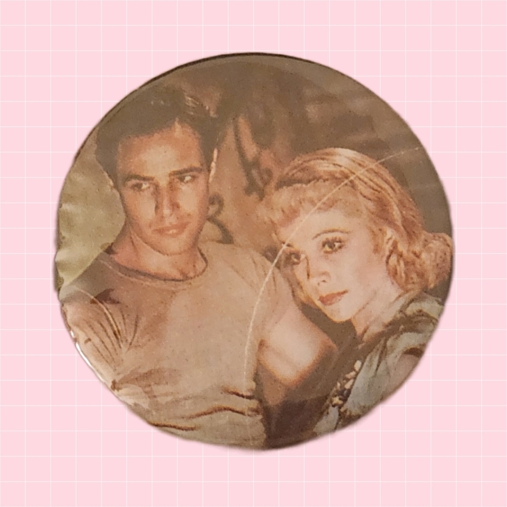 A Streetcar Named Desire 2" Pin